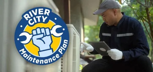 maintenance plan2 | River City Heating & Air Conditioning